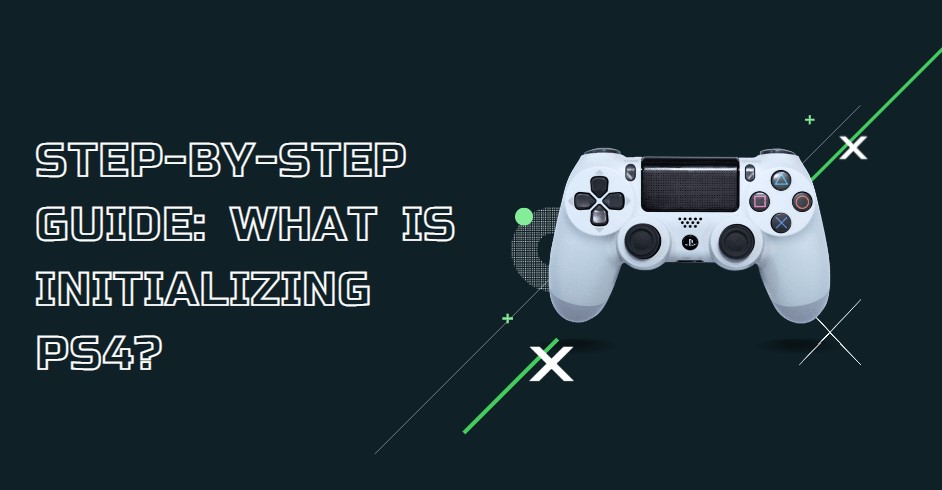 what is initializing ps4