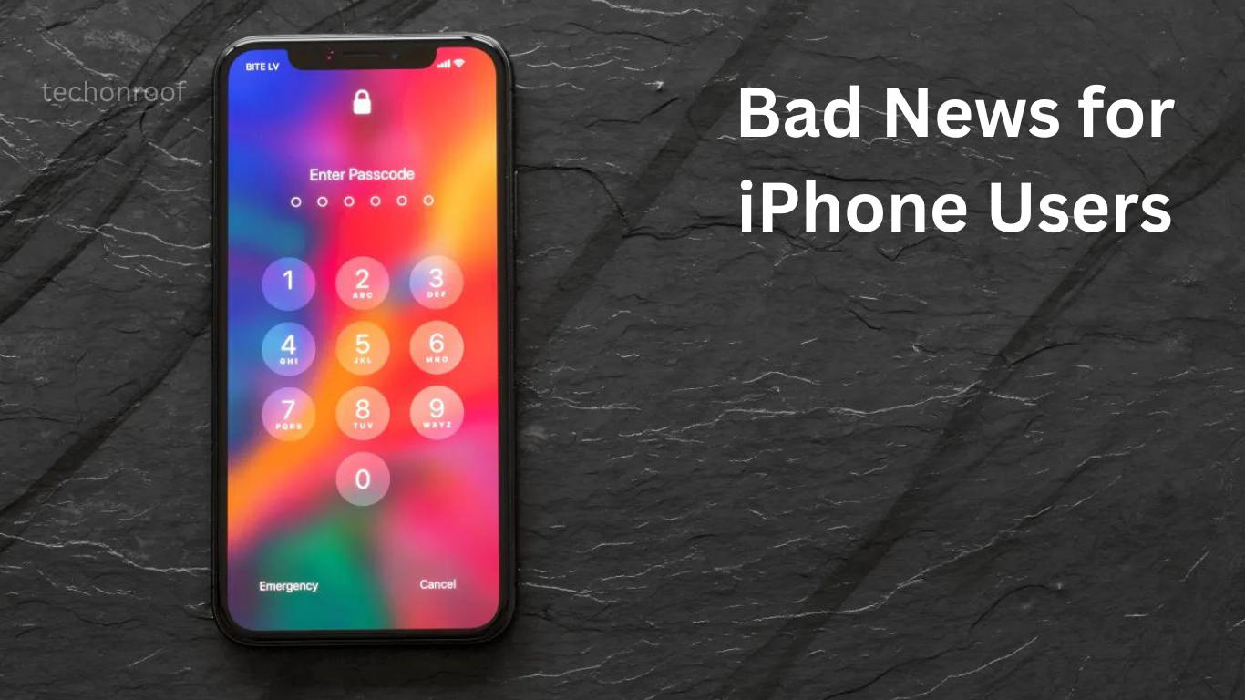 Bad News for iPhone Users