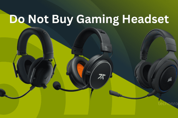 Do not buy Gaming Headset