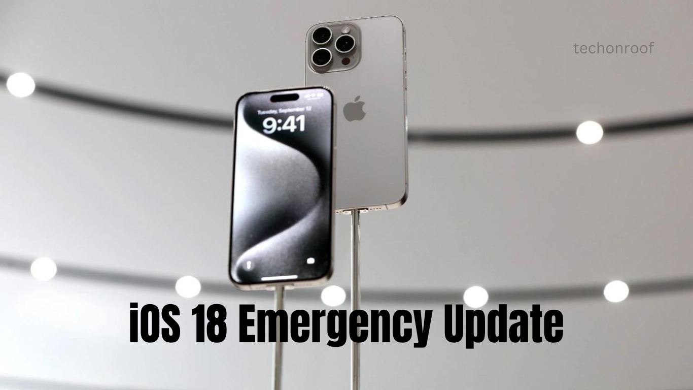 iOS 18 Emergency Update