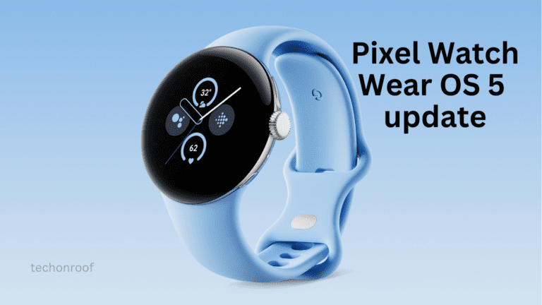 OS 5 Update for Pixel Watch