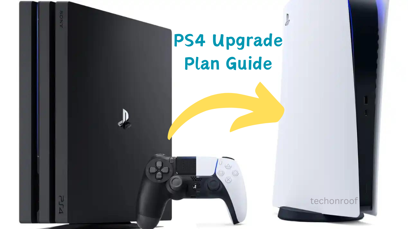 PS4 Upgrade Plan Guide