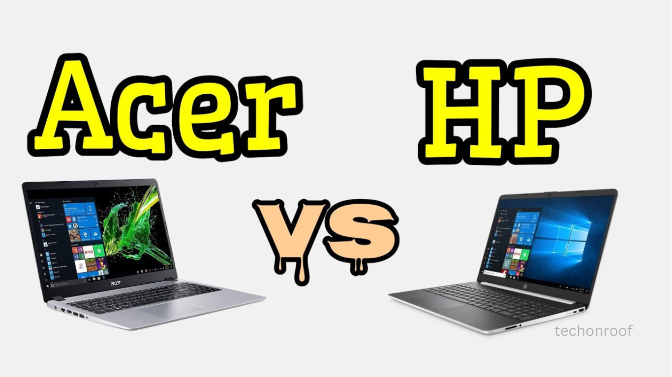 HP Laptop vs Acer Laptop