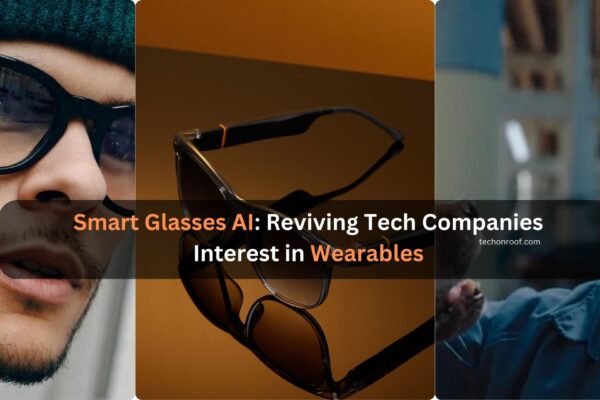 Smart Glasses AI Reviving Tech Companies Interest in Wearables 1