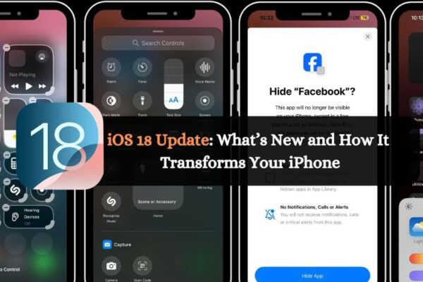 iOS 18 Update What’s New and How It Transforms Your iPhone