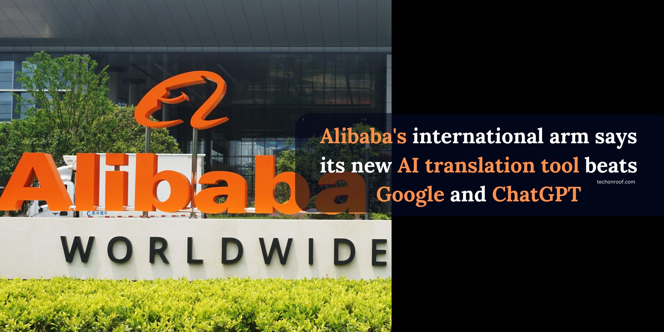 Alibaba's international arm says its new AI translation tool beats Google and ChatGPT