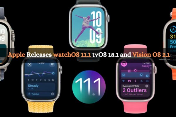 Apple Releases watchOS 11.1 tvOS 18.1 and Vision OS 2.1