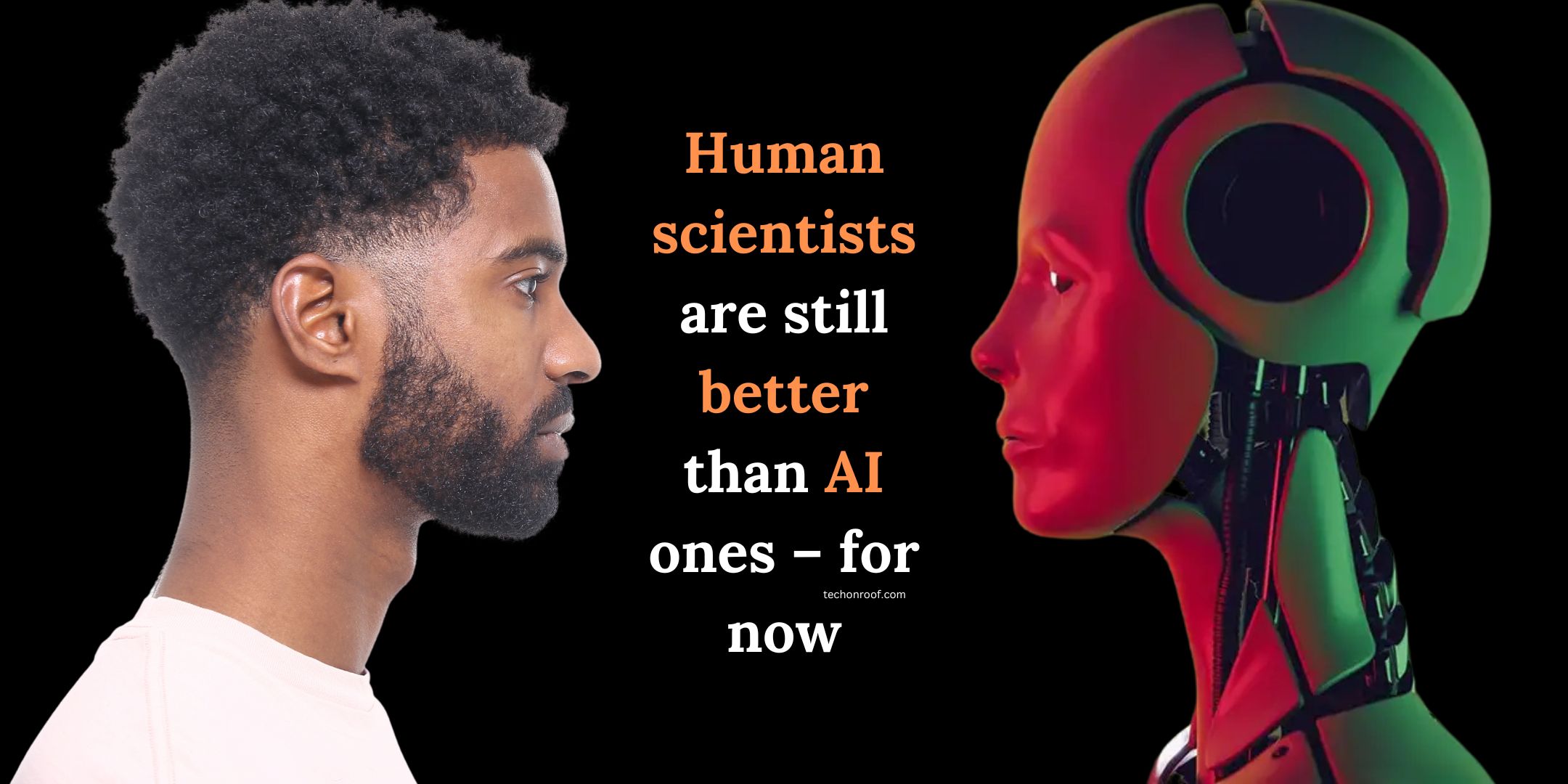 Human scientists are still better than AI ones – for now