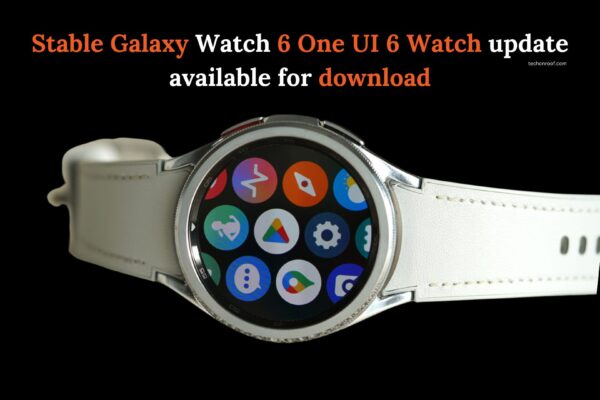 Stable Galaxy Watch 6 One UI 6 Watch update available for download