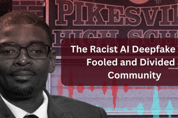 The Racist AI Deepfake That Fooled and Divided a Community