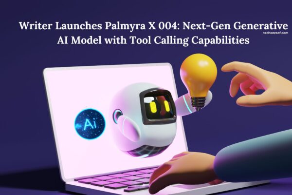 Writer Launches Palmyra X 004 Next Gen Generative AI Model with Tool Calling Capabilities