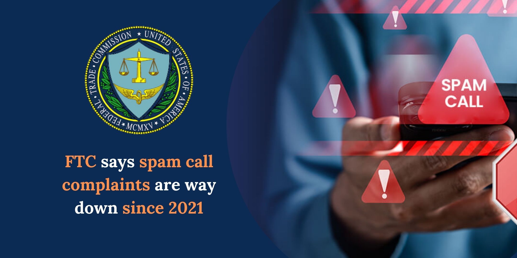 FTC says spam call complaints are way down since 2021