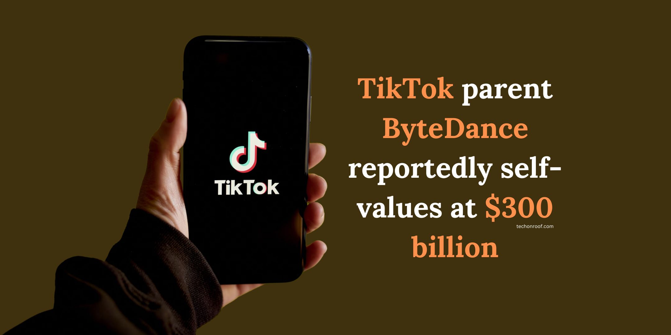 TikTok parent ByteDance reportedly self-values at $300 billion