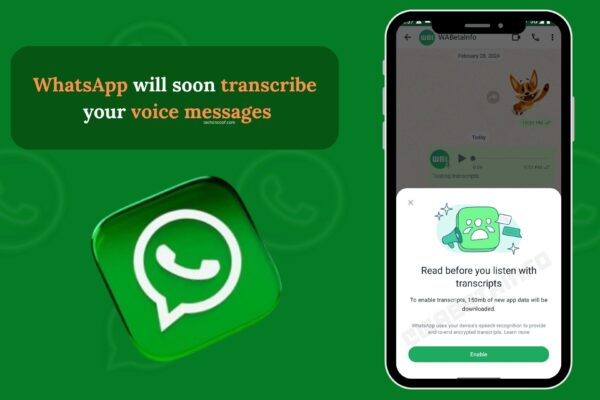 WhatsApp will soon transcribe your voice messages