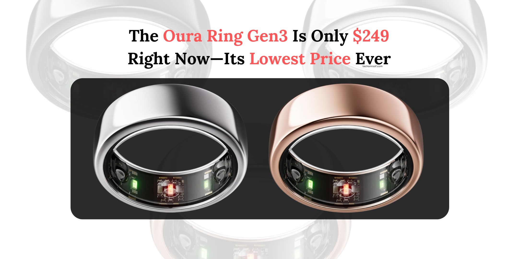 he Oura Ring Gen3 Is Only $249 Right Now—Its Lowest Price Ever