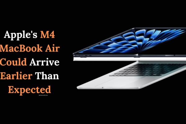 Apple's M4 MacBook Air Could Arrive Earlier Than Expected