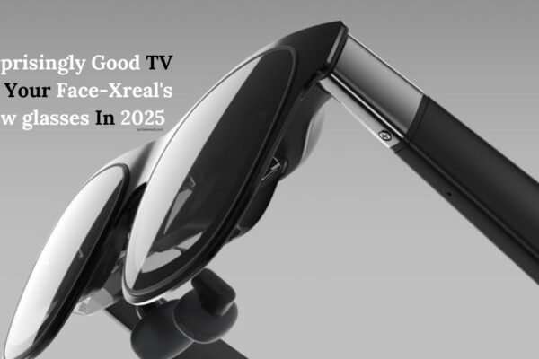 Surprisingly Good TV For Your Face-Xreal's New glasses In 2025