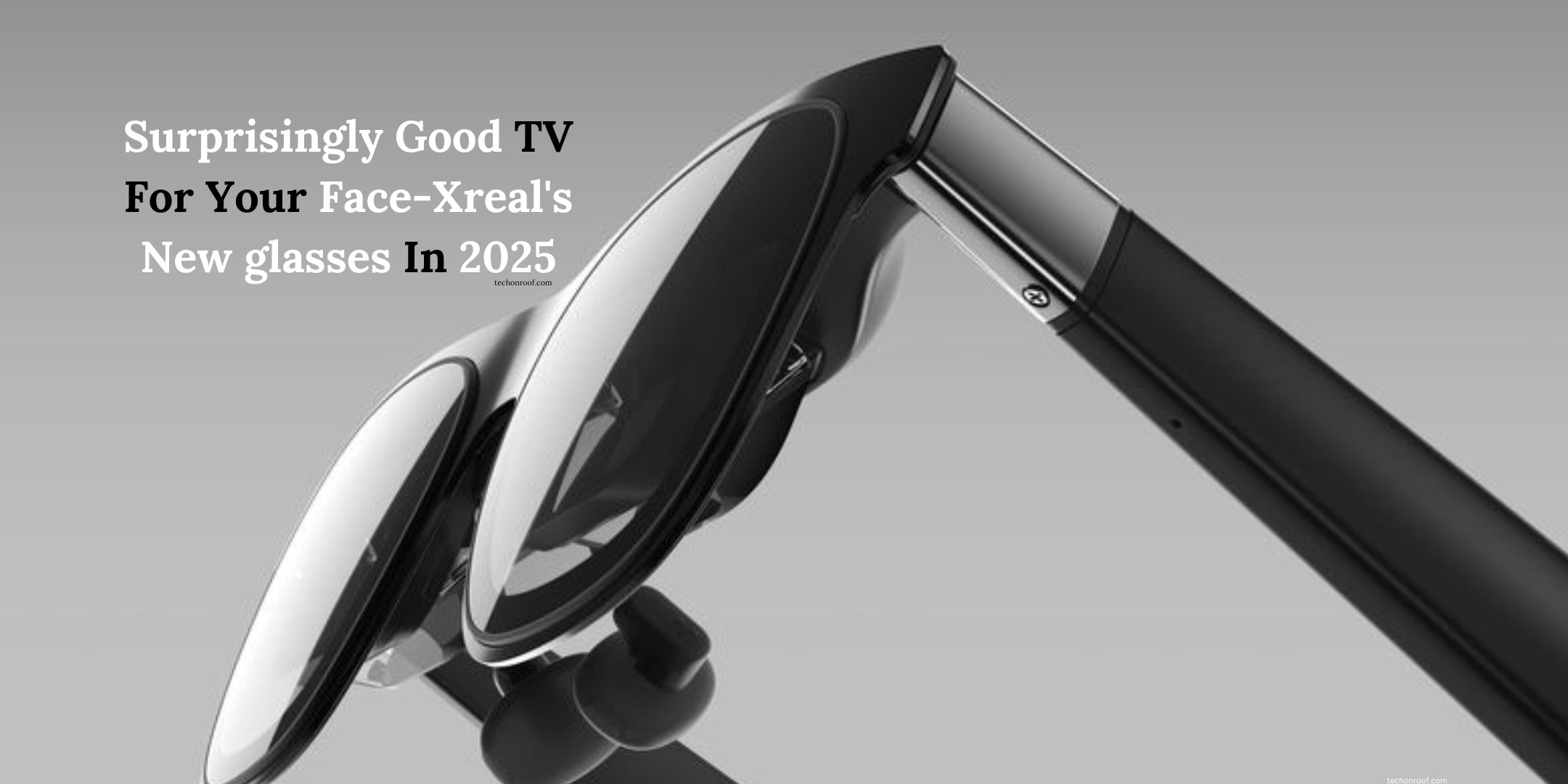 Surprisingly Good TV For Your Face-Xreal's New glasses In 2025